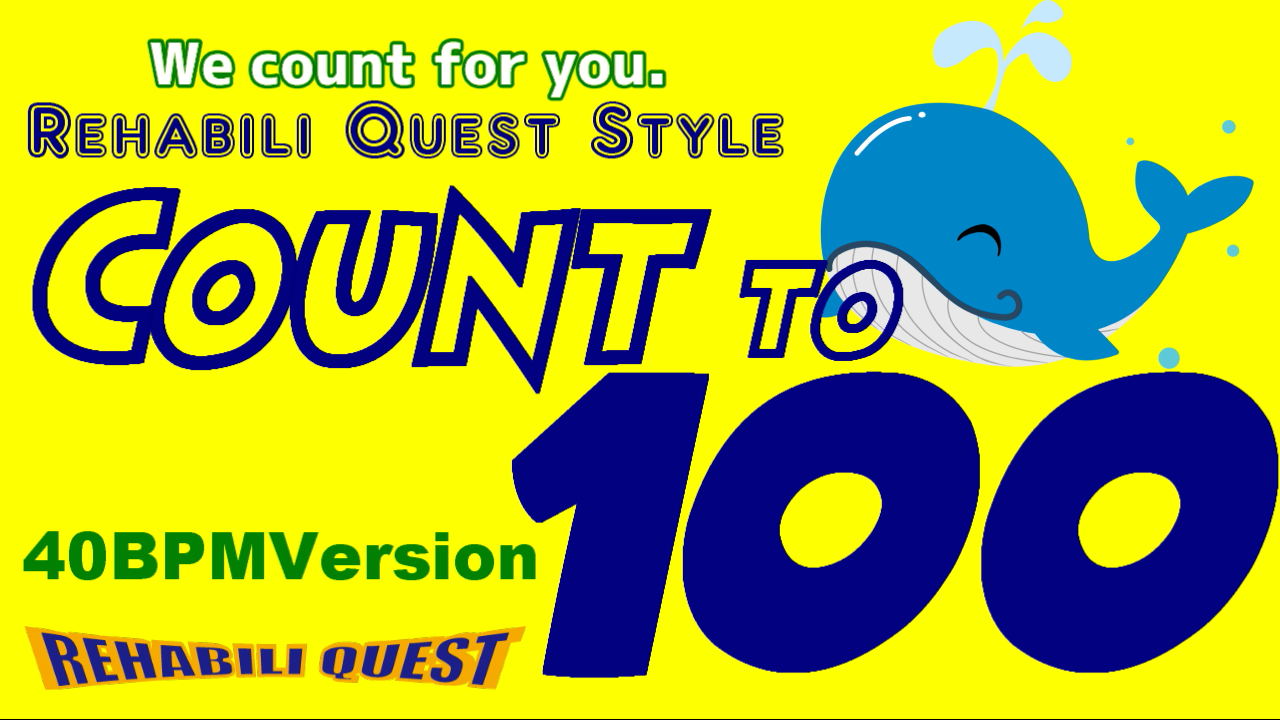 Count to 100 We count for you. 40BPMバージョン